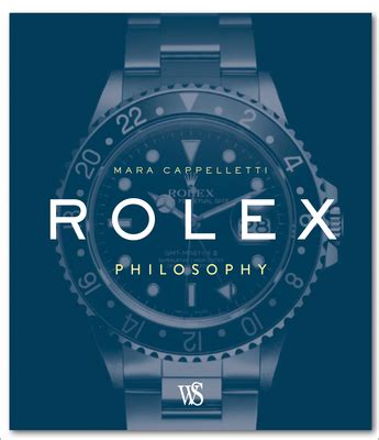 rolex philosophy mara cappelletti|Rolex Philosophy: Amazon.co.uk: Cappelletti, Mara: .